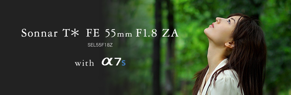 Sonnar T FE 55mm F1.8 ZA SEL55F18Z with 7S