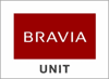 BRAVIA UNIT