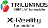 トリルミナスディスプレイfor mobile X-Reality for mobile