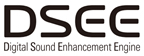 DSEE Digital Sound Enhancement Engine