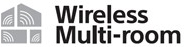 Wireless Multi-room