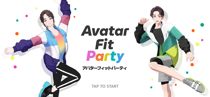 Avatar Fit Party�@�A�o�^�[�t�B�b�g�p�[�e�B�@TAP TO START