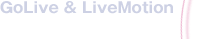 GoLive & LiveMotion