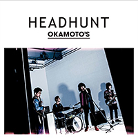 HEADHUNT / OKAMOTO'S