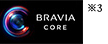 BRAVIA core