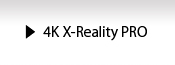 4K X-Reality PRO