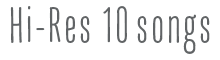 Hi-Res 10 songs