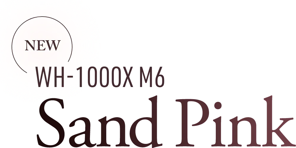 NEW WH-1000X M6 Sand Pink