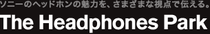 \j[̃wbhz̖͂A܂܂Ȏ_œ`BThe Headphones Park