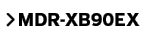 MDR-XB90EX