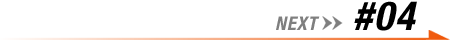 NEXT>> #04