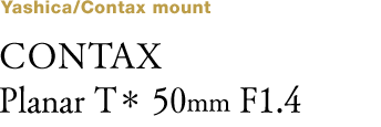 CONTAX Planar T＊ 50mm F1.4