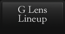 G Lens Lineup