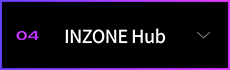 04 INZONE Hub