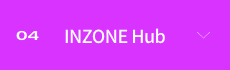 04 INZONE Hub