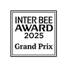 INTER BEE AWARD 2025 Grand Prix