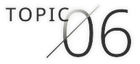 TOPIC 06