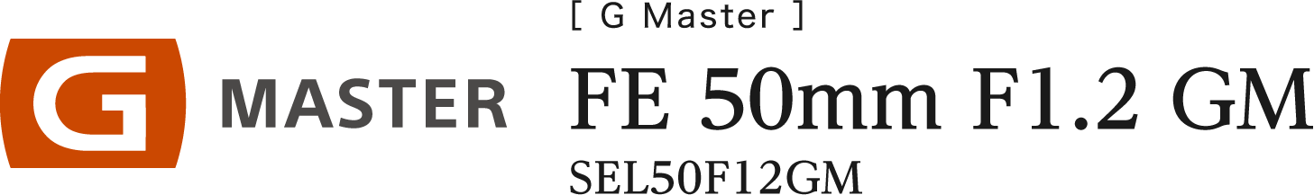 G Master FE 50mm F1.2 GM [SEL50F12GM]
