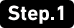 Step.1