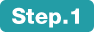 Step.1