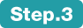 Step.3