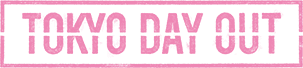 TOKYO DAY OUT