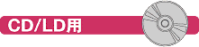 CD,LD