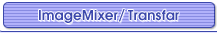 PIXELA Image Mixer/Transfar