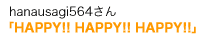 hanausagi564�uHAPPY!!HAPPY!!HAPPY!!�v