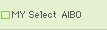 MY Select AIBO