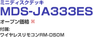 MDS-JA333ES