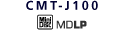 CMT-J100