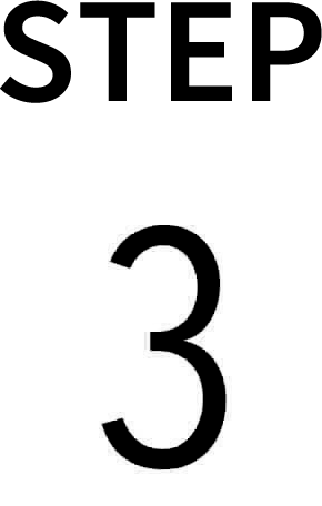 STEP 3