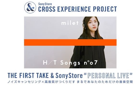 THE FIRST TAKE ＆ SonyStore “PERSONAL LIVE”