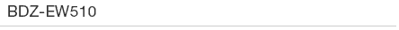 BDZ-EW510