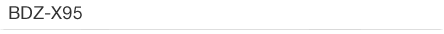 BDZ-X95
