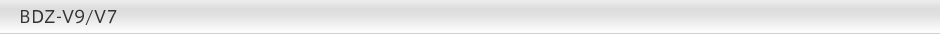 BDZ-V9/V7