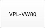 VPL-VW80