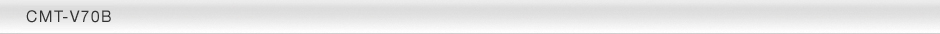 CMT-V70B