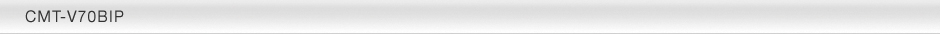 CMT-V70BIP