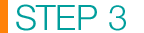 STEP 1