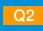 Q2