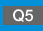 Q5