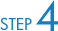 STEP 4