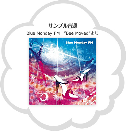 Blue Monday FM　“Bee Moved”より