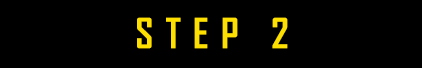 STEP 2