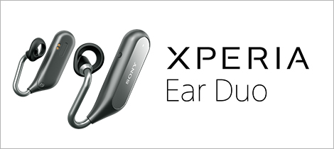 Xperia Ear Duo（エクスペリア イヤー デュオ）