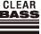 CLEAR BASS